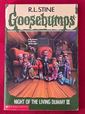 1996, NIGHT OF THE LIVING DUMMY III BY R.L. STINE, FIRST EDITION!!!
